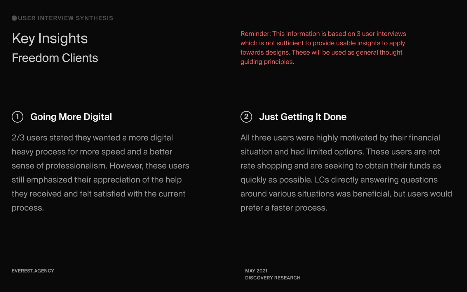 Key insights: users want a more digital process and want to get it done quickly